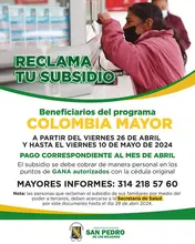 Beneficiario del programa Colombia Mayor reclama tu subsidio correspondiente al mes de abril de 2024