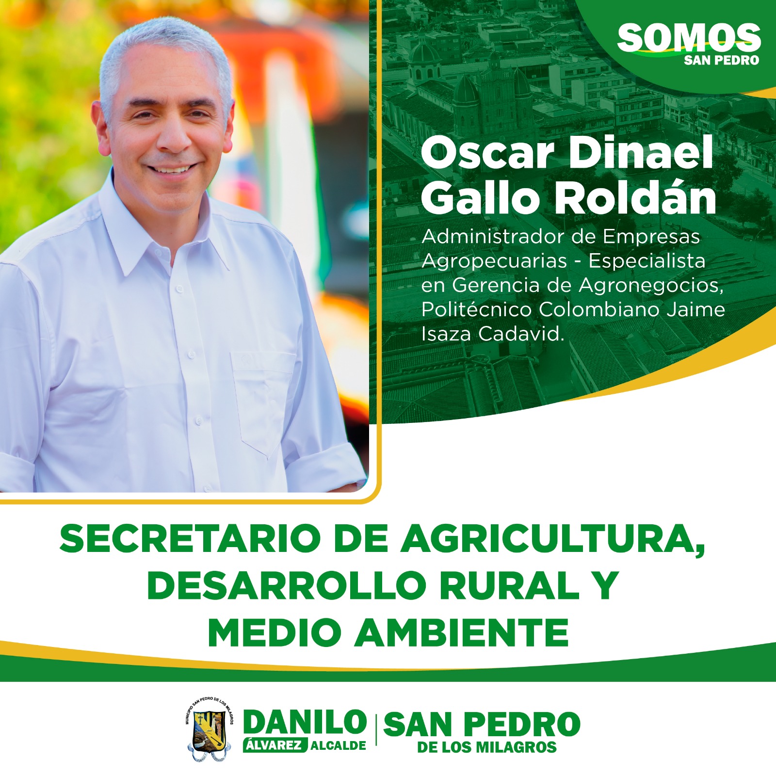 SECRETARIO DE AGRICULTURA, DESARROLLO RURAL Y MEDIO AMBIENTE