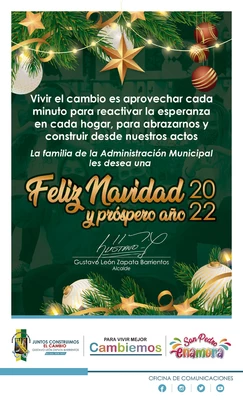 Feliz Navidad! les desea el Alcalde Gustavo y toda la familia de la Administración Municipal "Juntos Construimos el Cambio"
