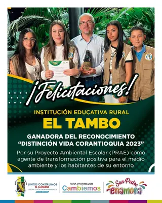 El Proyecto Ambiental Escolar (PRAE) de la Institución Educativa Rural El Tambo, nos llena de orgullo!